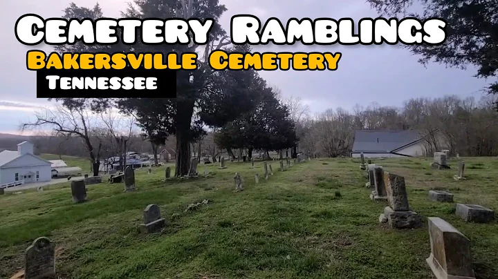 Cemetery Ramblings | Bakersville Cemetery--Tennes...