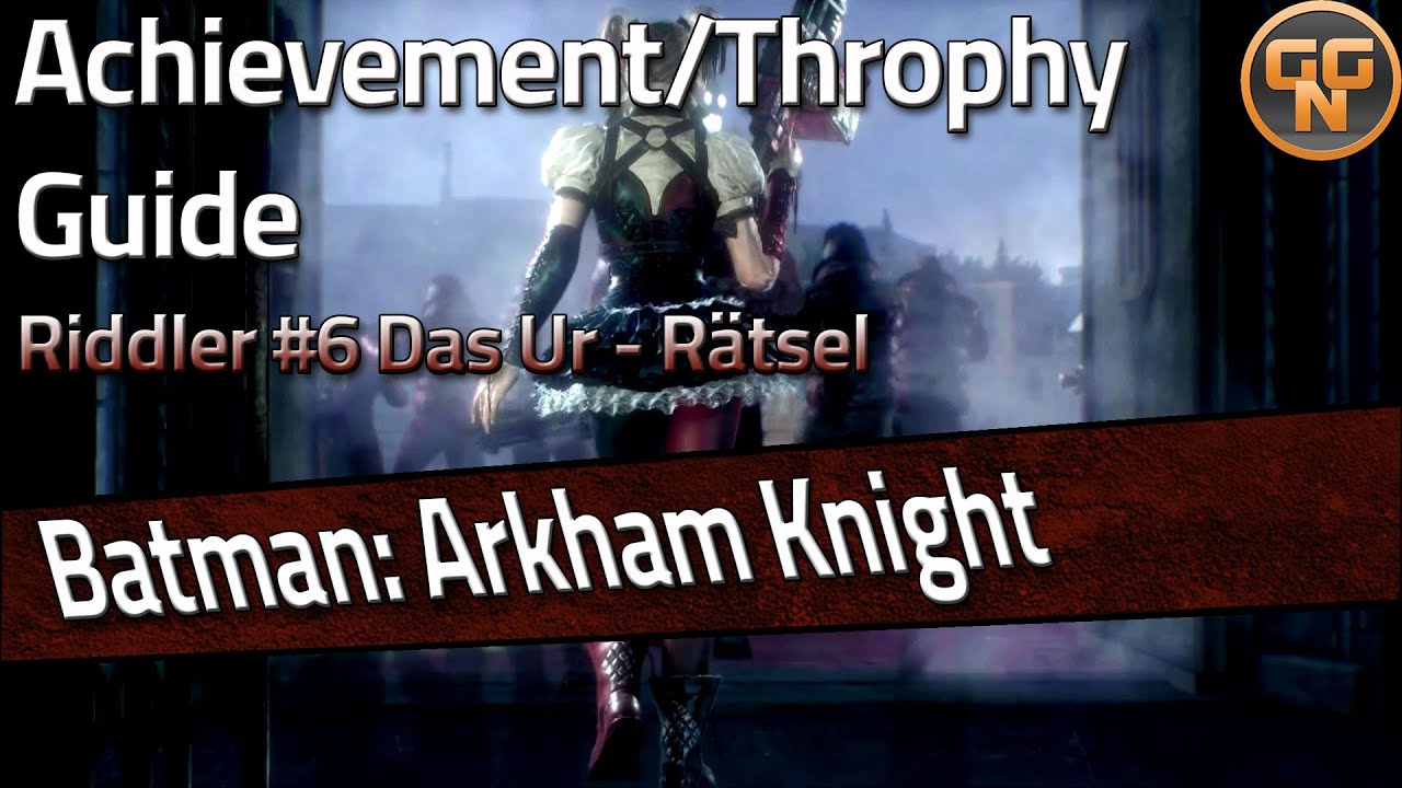 Arkham Knight Riddler Rätsel