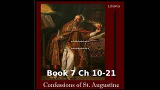 📖🕯 Confessions by St. Augustine - Book 7 Ch 10-21