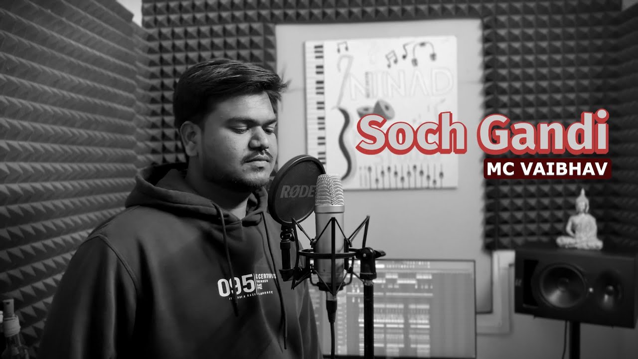 Mc Vaibhav - Soch Gandi | Official Music Video | 2026