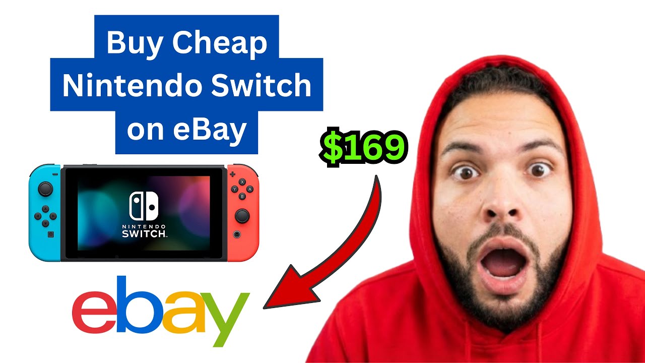 How To Buy Cheap Nintendo Switch on eBay