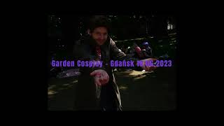#GardenCosplay - Gdansk, 10 06 2023