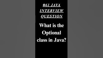 Java Interview Question #61: What is Optional Class in Java? | Logic Ladder