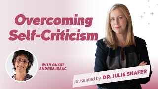 SelfCriticism and How to Overcome It