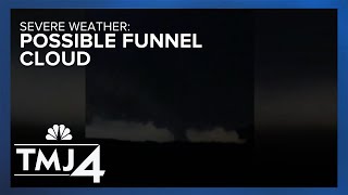 Possible funnel cloud spotted in Walworth County