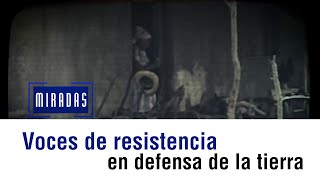 Avance: Voces de resistencia en defensa de la tierra by Audiovisuales UCA 55 views 2 weeks ago 35 seconds