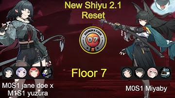 M0S1 Jane doe x M1S1 yuzuha & M0S1 Miyabi | Shiyu Defense floor 7 clear S| Zenless Zone Zero ZZZ 2.1
