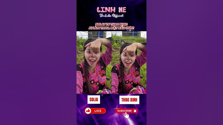 Solai vs Thao Xinh | Ai Làm Video Troll Xấu Hơn? #trending #funny #foryou #shorts