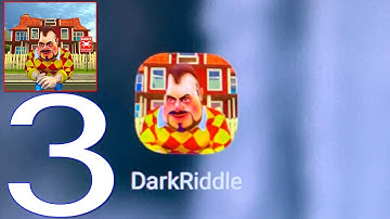 Dark Riddle - Gameplay Walkthrough Part 3 iOS, Android