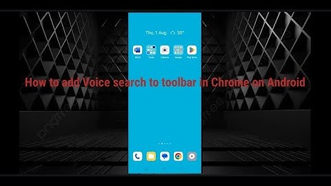 How to add Voice search to toolbar in Chrome on Android