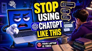 Stop Using ChatGPT Like This