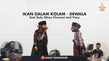 Ikan Dalam Kolam (Yasalam) - DAWALA | Dalang Senda Riwanda feat Tedy Oboy Channel and Vzey