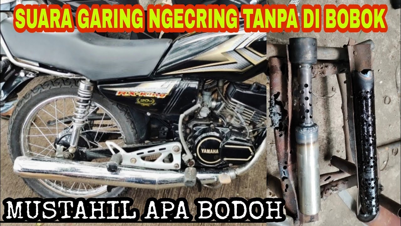 MENERIMA JASA BOBOK KNALPOT YAMAHA RX-KING SUARA GARING NGECRING INI BUKTI VIDEO LENGKAPNYA