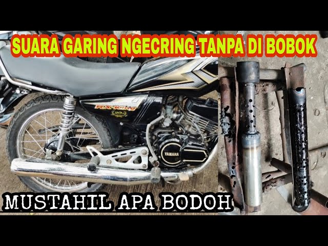 MENERIMA JASA BOBOK KNALPOT YAMAHA RX-KING SUARA GARING NGECRING INI BUKTI VIDEO LENGKAPNYA class=