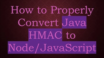 How to Properly Convert Java HMAC to Node/JavaScript