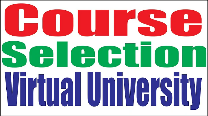 Course Selection At Virtual University ( A Complete guide).