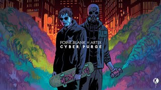 Point.blank X Artix! - Cyber Purge (Full Ep)