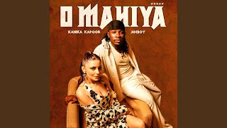 O Mahiya