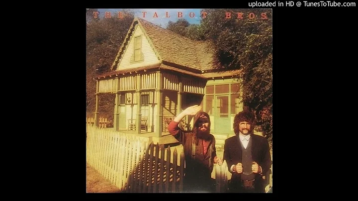 The Talbot Bros -The Talbot Bros (1974) (Full Album)