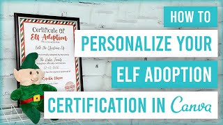 🧝 Personalized Elf Adoption Certificate Using a Canva Template