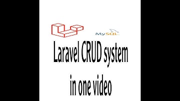 laravel CRUD system in 50 minutes. شرح لارافيل