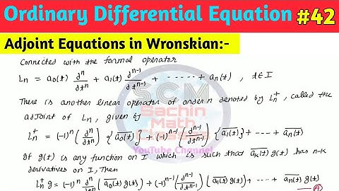 Adjoint Equation in Wronskian| Ordinary differential equations MSc Math