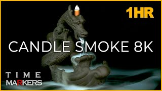 【 8K 】 【 Meoung Video 】 1 HOURS &#39;BackDraft Candle Smoke&#39; | 1시간 | science