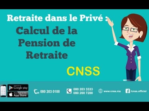 Calcul pension de retraite CNSS - Pension de vieillesse راتب الشيخوخة