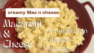 Creamy Mac and Cheese Recipe ( Stove top One Pot Macaroni and Cheese recipe )