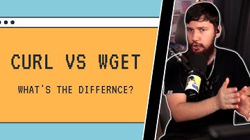 Curl VS Wget: What Even Is The Difference