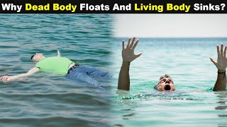 Why Does Dead Body Floats In Water And Living Body Sinks? (Urdu/Hindi)