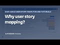 Why user story mapping?