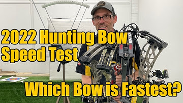 2022 Hunting Bow Speed Test: Which Bow is Fastest?