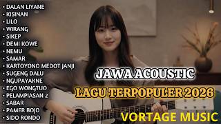 Lagu Jawa Trending 2026 acoustic  Album   Dalan Liyane  Kisinan   Viral Tiktok