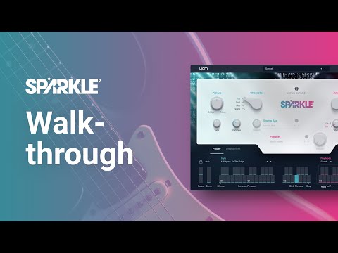 Walkthrough | Virtual Guitarist SPARKLE 2