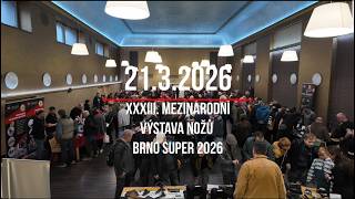 XXXIII. MEZINÁRODNÍ VÝSTAVA NOŽŮ BRNO SUPER 2026