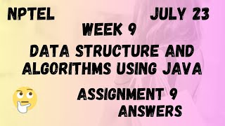 Assignment 9 | Data Structure And Algorithms Using Java Week 9 | NPTEL @HanumansView