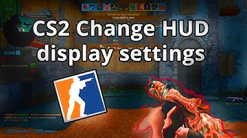 How to change HUD settings in CS2