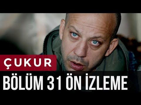 Çukur 31. Bölüm - Ön İzleme