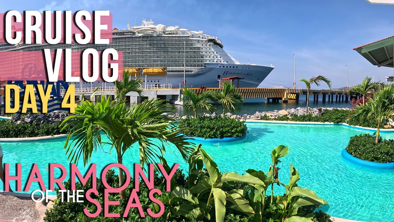 CRUISE VLOG: Day 4 - Roatan, Honduras // Harmony of the Seas // Royal Caribbean