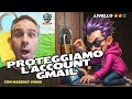 Proteggiamo l'account Gmail