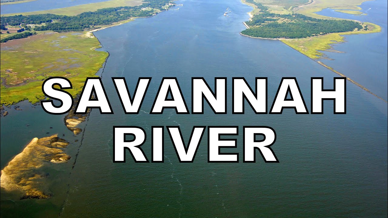 SAVANNAH RIVER 