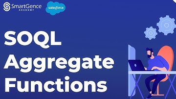 SOQL Aggregate Functions | Day for the Developer | Salesforce Training