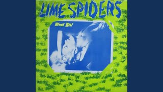 Video thumbnail of "Lime Spiders - Slave Girl"