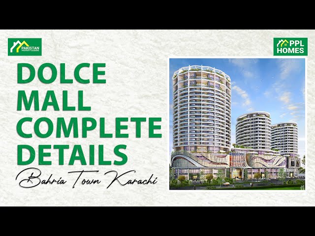 Dolce Mall Complete Details Bahria Town Karachi