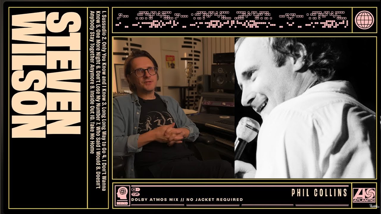 Steven Wilson on 'No Jacket Required' in Dolby Atmos