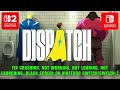 How To Fix Dispatch Crashing, Not Working, Lagging, Not Loading on Nintendo Switch/Switch 2