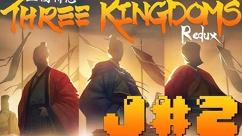 jPlay walks through Three Kingdoms Redux - EP2