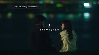 [FMV] 8 by Choi Yu Ree | Wedding Impossible Special OST