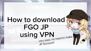 [FGO Guide] How to download FGOJP using VPN screenshot 5